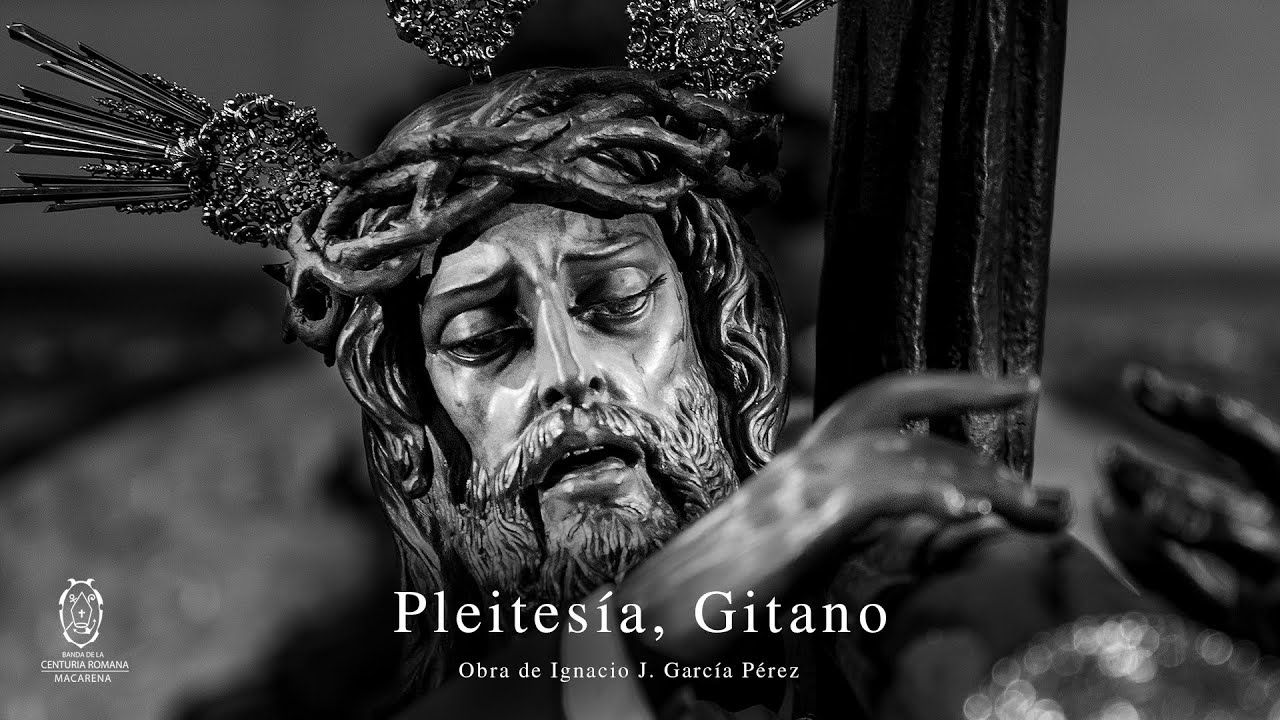 Pleitesía, Gitano | Estreno 2023 | Banda Centuria Romana Macarena