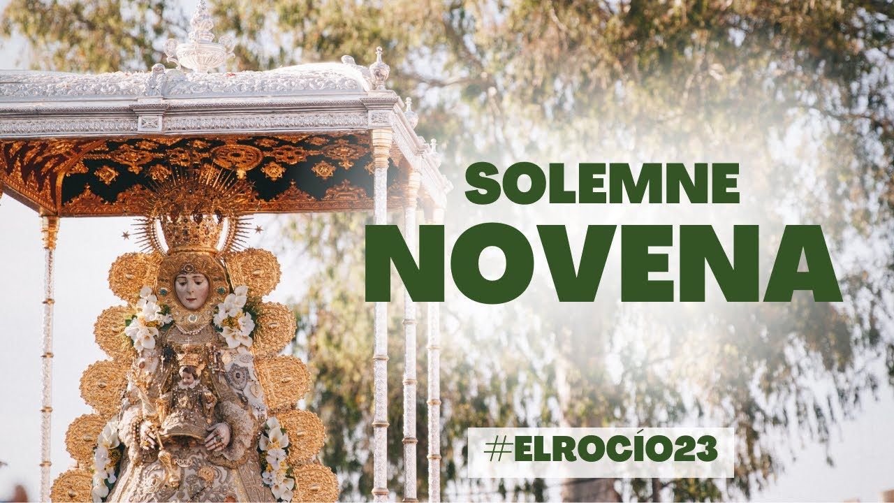 DÍA 3 | NOVENA en honor a NTRA. SRA. DEL ROCÍO | #ElRocío23