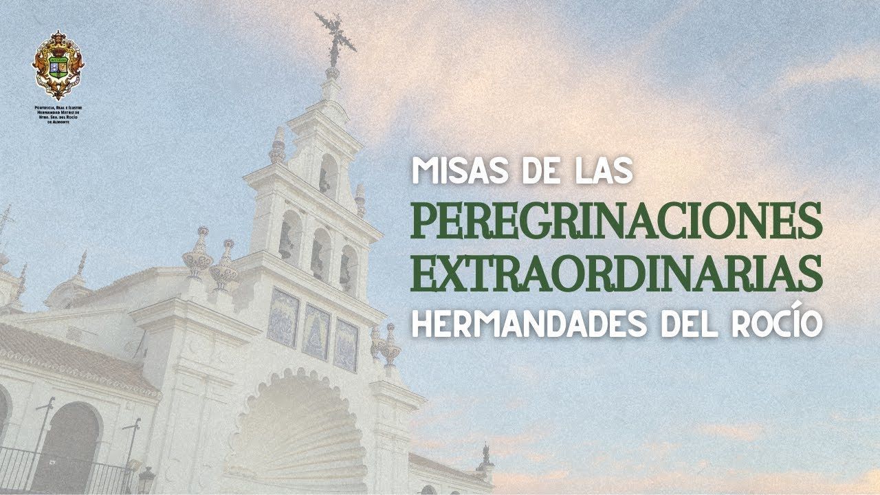 En directo | Córdoba - Misa Peregrinación Extraordinaria al ROCÍO
