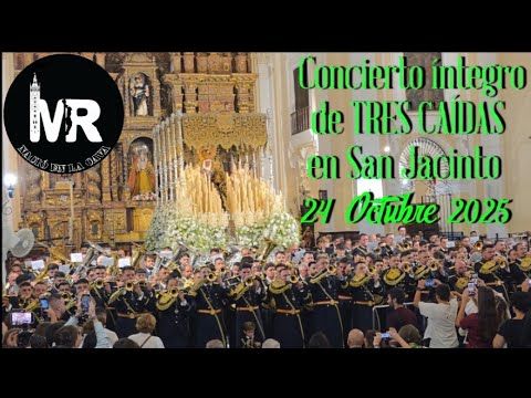 Concierto íntegro de la Banda de las Tres Caídas de Triana en la Parroquia de San Jacinto 24-10-25. 