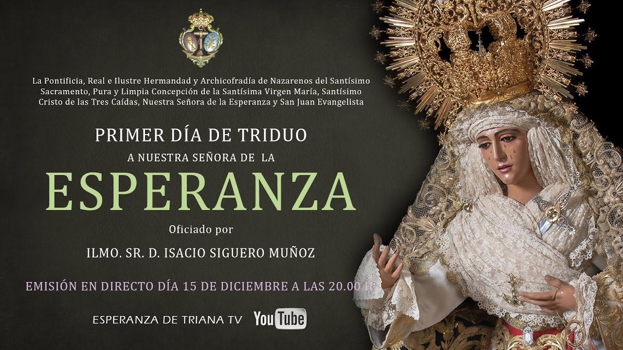 PRIMER DÍA DE TRIDUO EN HONOR A NUESTRA SEÑORA DE LA ESPERANZA