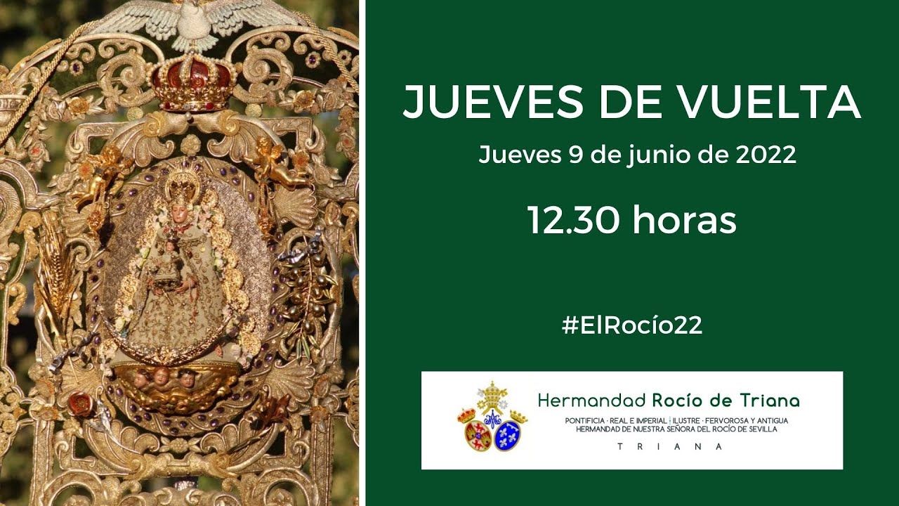 Misa Jueves de Vuelta - #ElRocío22