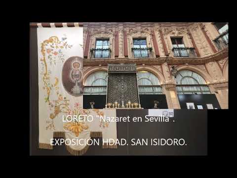 "Loreto, Nazaret en Sevilla" | Exposición San Isidoro