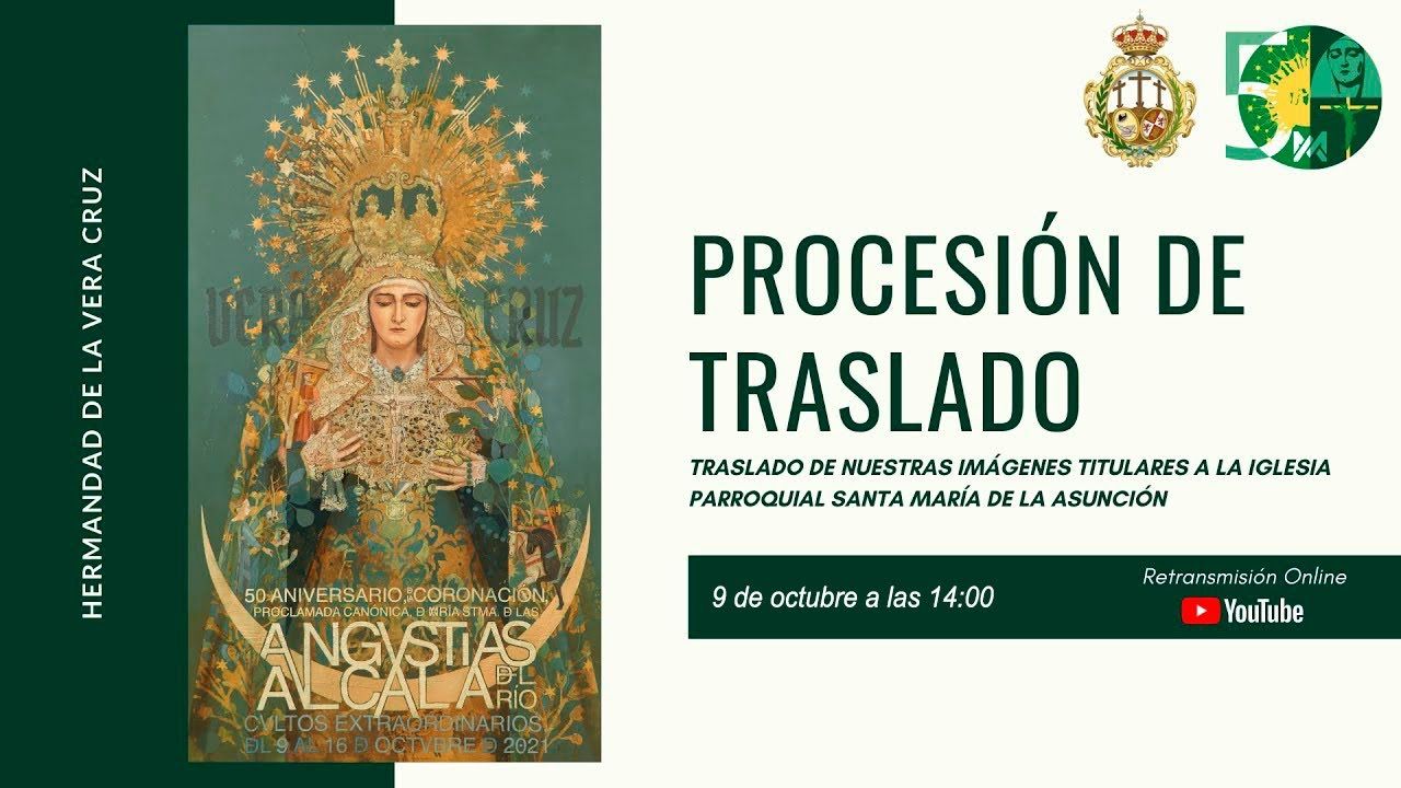 PROCESIÓN DE TRASLADO de las Imágenes Titulares a la Iglesia Parroquial Santa María de la Asunción.