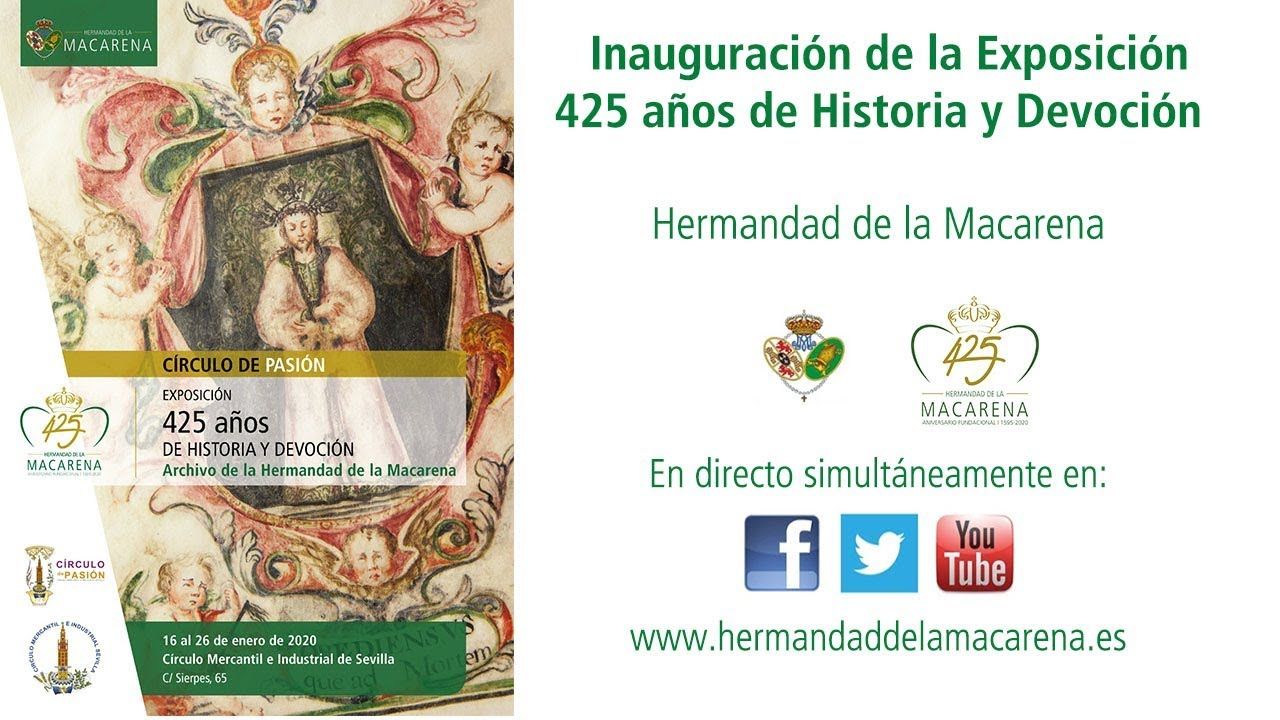 Inauguración de la Exposición '425 años de Historia y Devoción' - Hermandad de la Macarena -